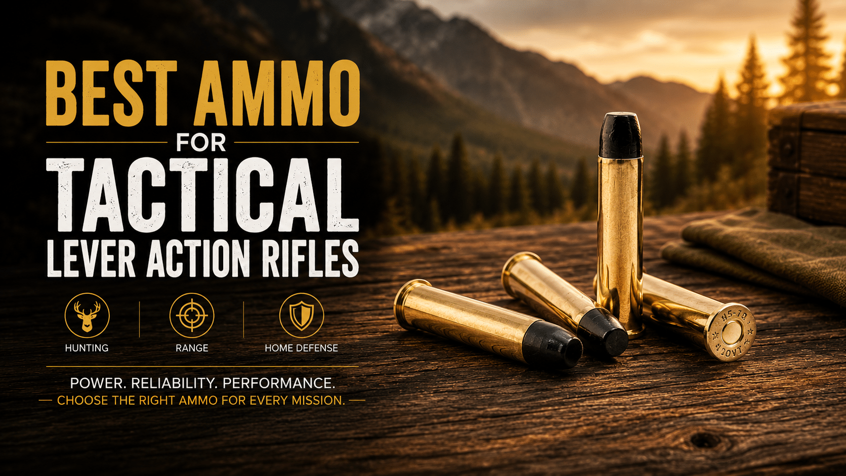 Best Ammo for Tactical Lever Action Rifles